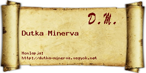 Dutka Minerva névjegykártya